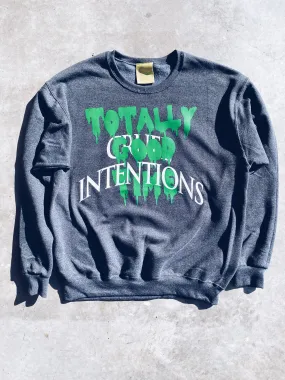 Cruel Intentions x Totally Good Time Sweatshirt - Winter 2021