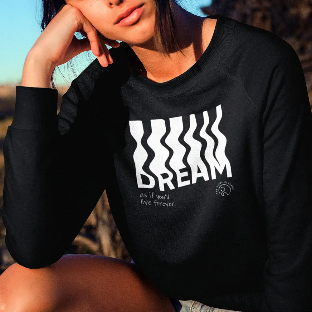 Sweatshirt "Dream"